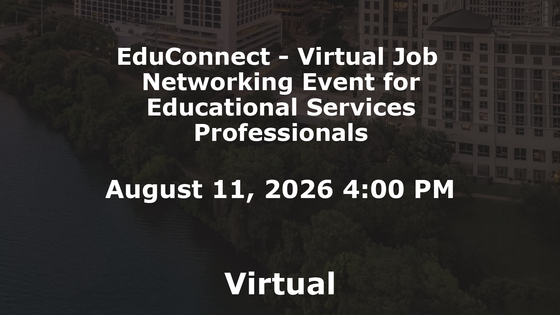 EduConnect - Virtual Job  Networking Event for Educational Services Professionals event image